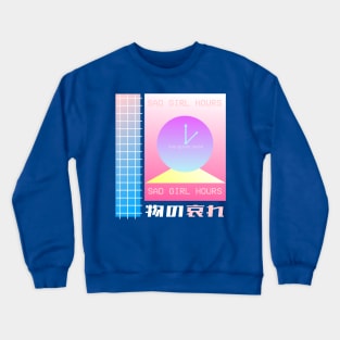 Sad Girl Hours Crewneck Sweatshirt